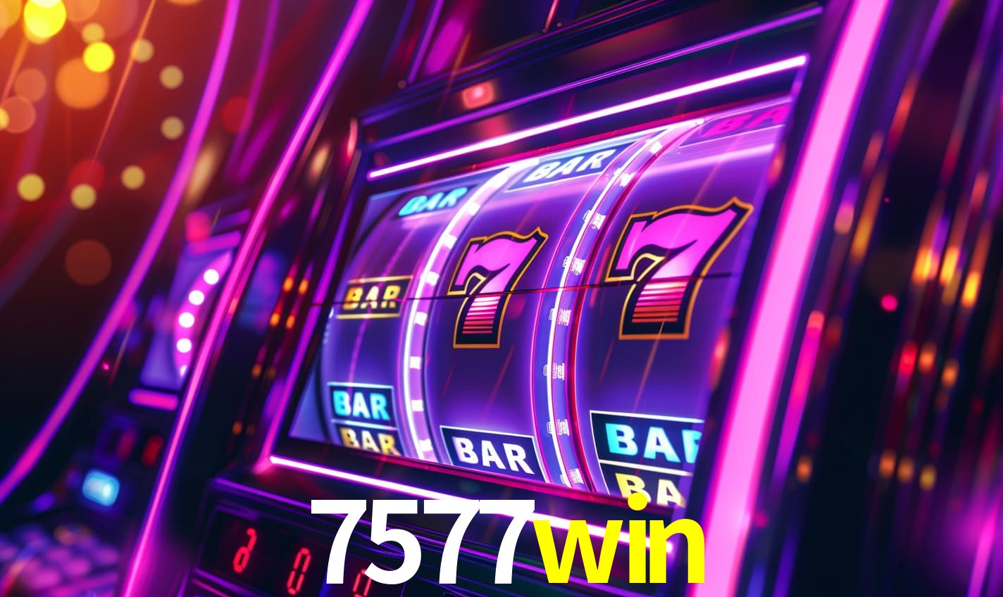 7577win: Seu Cassino Premiado com Pagamentos Rápidos